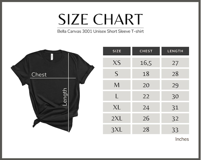 May include: Black Bella Canvas 3001 Unisex Short Sleeve T-shirt with a size chart. The chart lists sizes XS to 3XL, chest measurements from 16.5 to 28 inches, and lengths from 27 to 33 inches. The shirt is displayed with chest and length measurements.