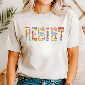 Resist Unisex Shirt - Bold Statement Tee - Activists - Protest T-Shirt - Empowerment - Political Graphic Tee - Unisex Resistance Shirt