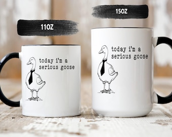 Taza divertida "Hoy soy un ganso serio" - Taza de ganso linda - Taza de ganso tonta - Taza de café - Regalos divertidos - Regalo del Día de la Madre - Regalo del Día del Padre