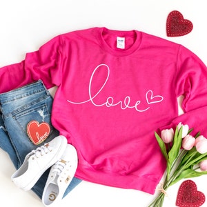 Love Sweatshirt - Love with Heart Sweatshirt - Valentine's Day Sweatshirt - Valentine's Sweater - Valentine's Day Gift - Mom Valentine's