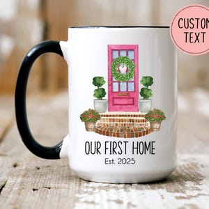 Personalized Our First Home Coffee Mug - New Home Gift - New Homeowner - New Homeowner Gifts - Realtor Gift - Custom Homeowner Mugs