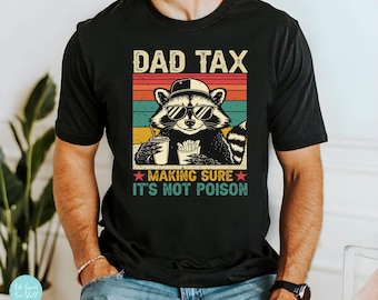 Lustiges Papa Steuer Waschbär Shirt - Lustiges Papa Steuer T-Shirt - Retro Style Papa T-Shirt - Geschenk für Papa - Lustige Papa Geschenke - Vatertagsgeschenke