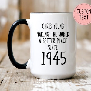 Personalized 80th Birthday Coffee Mug - 80th Birthday Mug - 80 Year Old Birthday Gifts - 1945 mug - 80th Bday Gifts - 80th Birthday Gag