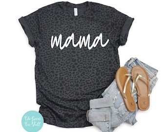 Cute Mama Black Leopard Shirt - Mama T-Shirt - Black Leopard Shirt - Mama Shirt - Women's Leopard Print Shirt - Mothers Day Gift - Mom Shirt