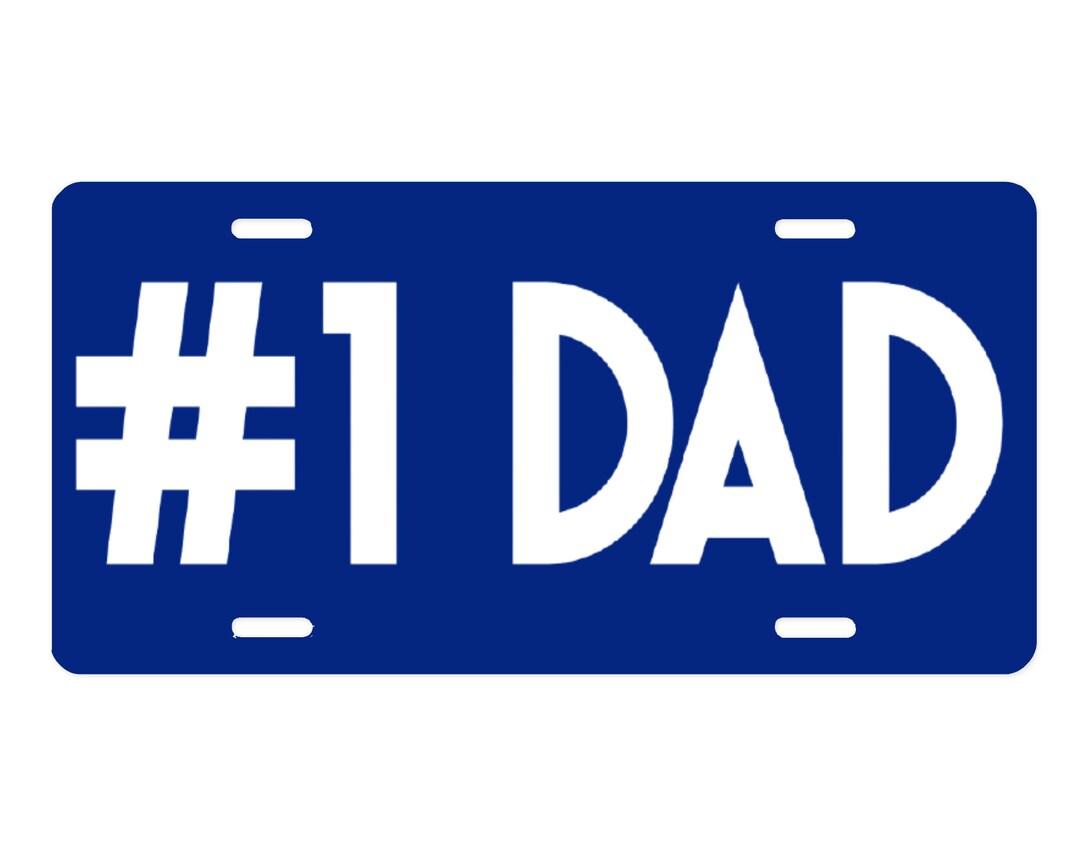 Dad Car Plate 1 Dad Dad License Plate 1 Dad License Plate Car Gift