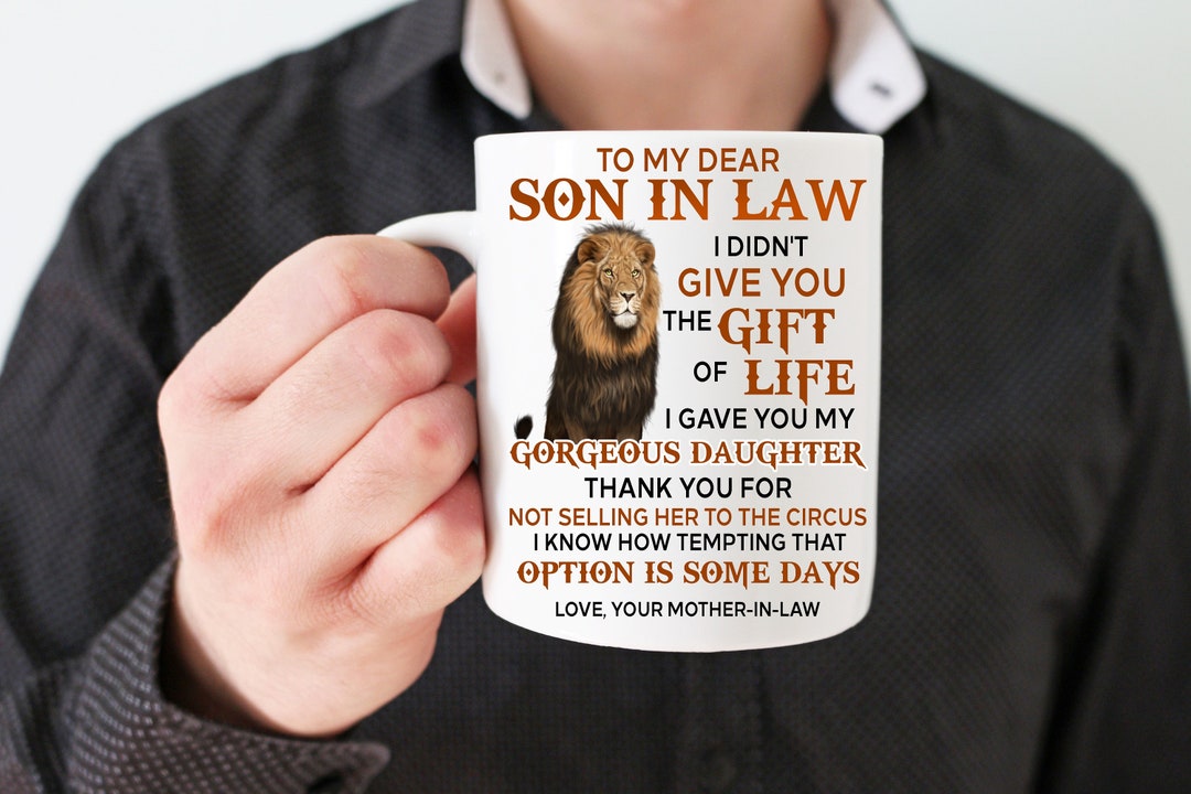 Funny Son in Law Coffee Mug Funny Mugs Mother in Law Mug to My Dear Son