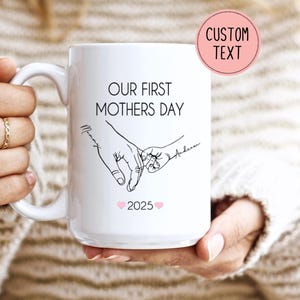 Personalized Our First Mother&#39;s Day Mug - First Mother&#39;s Day Gifts From Baby -  Mom Mug - First Time Mom Gift - First Mother&#39;s Day Gifts