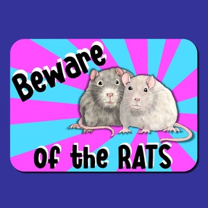 Beware of the RATS Novelty Illustrated Sign for Rat Owners and Lovers - blue and pink