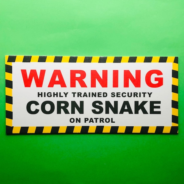 Novelty warning sign for Corn Snake owners