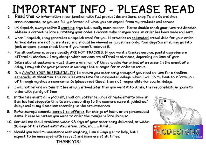 May include: A white background with black text outlining important information for customers about shipping, returns, and order processing. The text includes phrases like "Read this", "Please double check", "Always your responsibility", and "Thank you". A cartoon guinea pig is in the bottom right corner of the image.