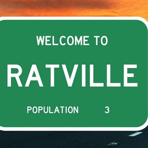 Welcome to Ratville Novelty Road Sign Rat Lover Decoration