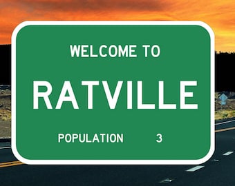 Welcome to Ratville Novelty Road Sign Rat Lover Decoration