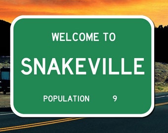 Welcome to Snakeville Novelty Road Sign Snake Reptile Lover Decoration