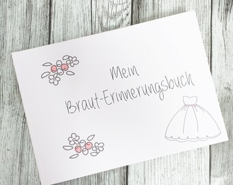 Hochzeitstagebuch - Erinnerungsbuch für die Braut