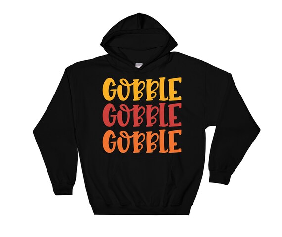 Gobble Gobble Hoodie Gobble S-M-L-XL 