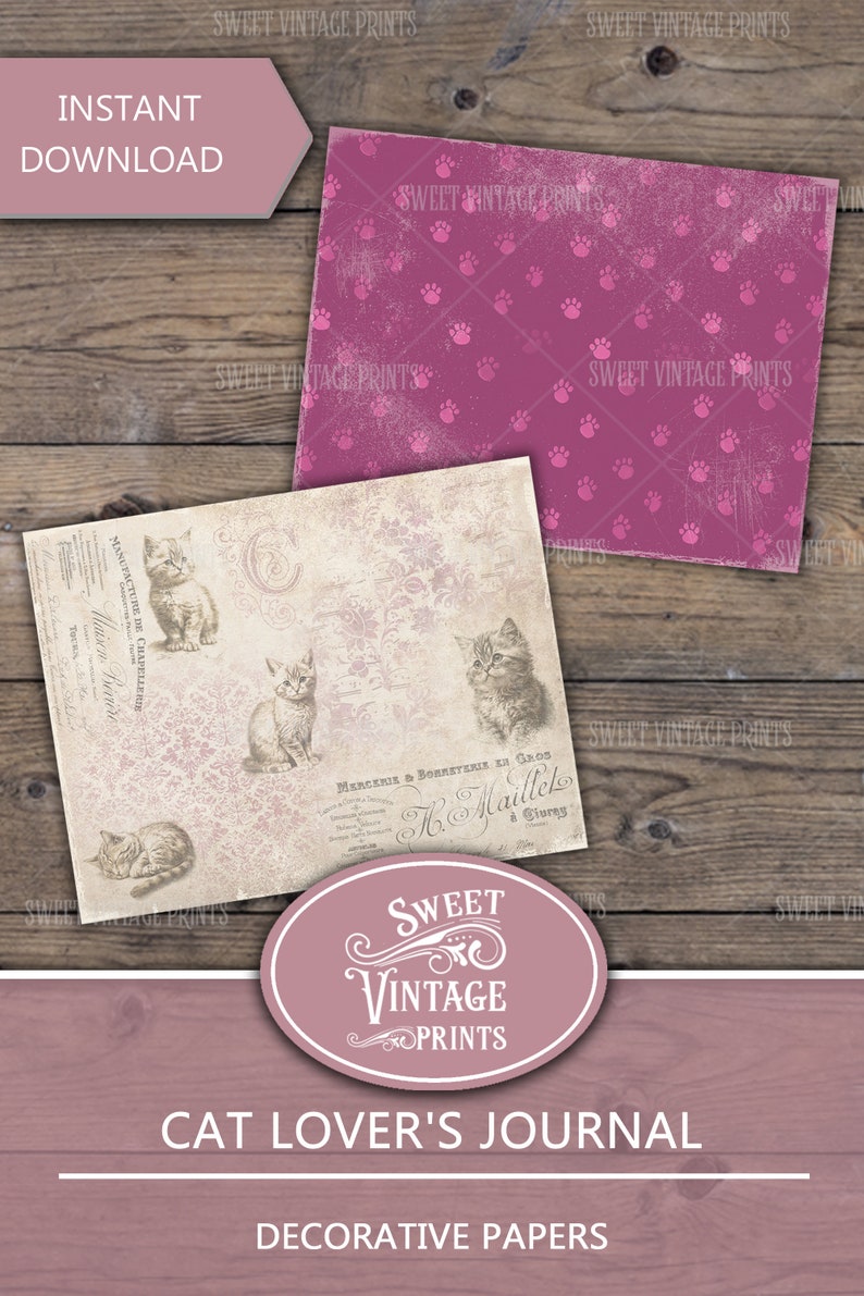 May include: Decorative papers for a cat lover's journal. The papers feature vintage-style illustrations of kittens and paw prints in shades of pink and beige. The words "Sweet Vintage Prints" and "Cat Lover's Journal" are also visible.