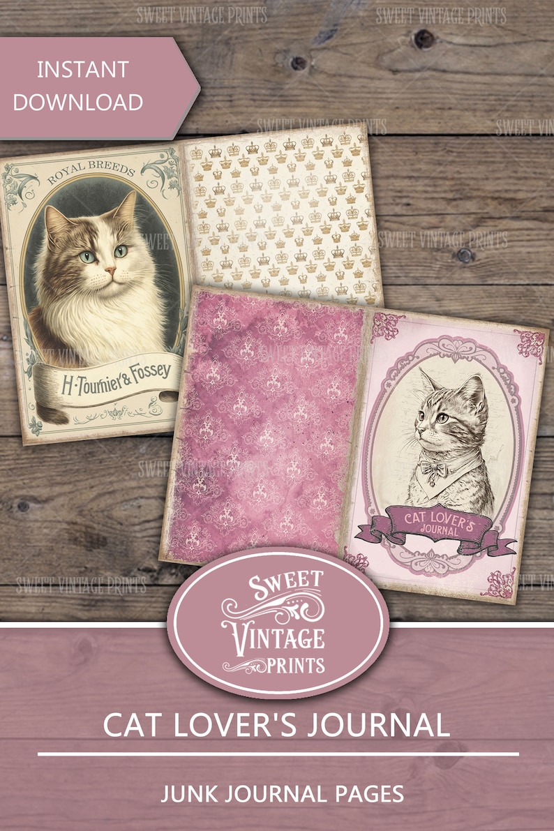 May include: A collection of vintage-style junk journal pages with cat illustrations. The pages feature a cat portrait, crown patterns, and pink damask designs. The words "Cat Lover's Journal" and "Instant Download" are visible.