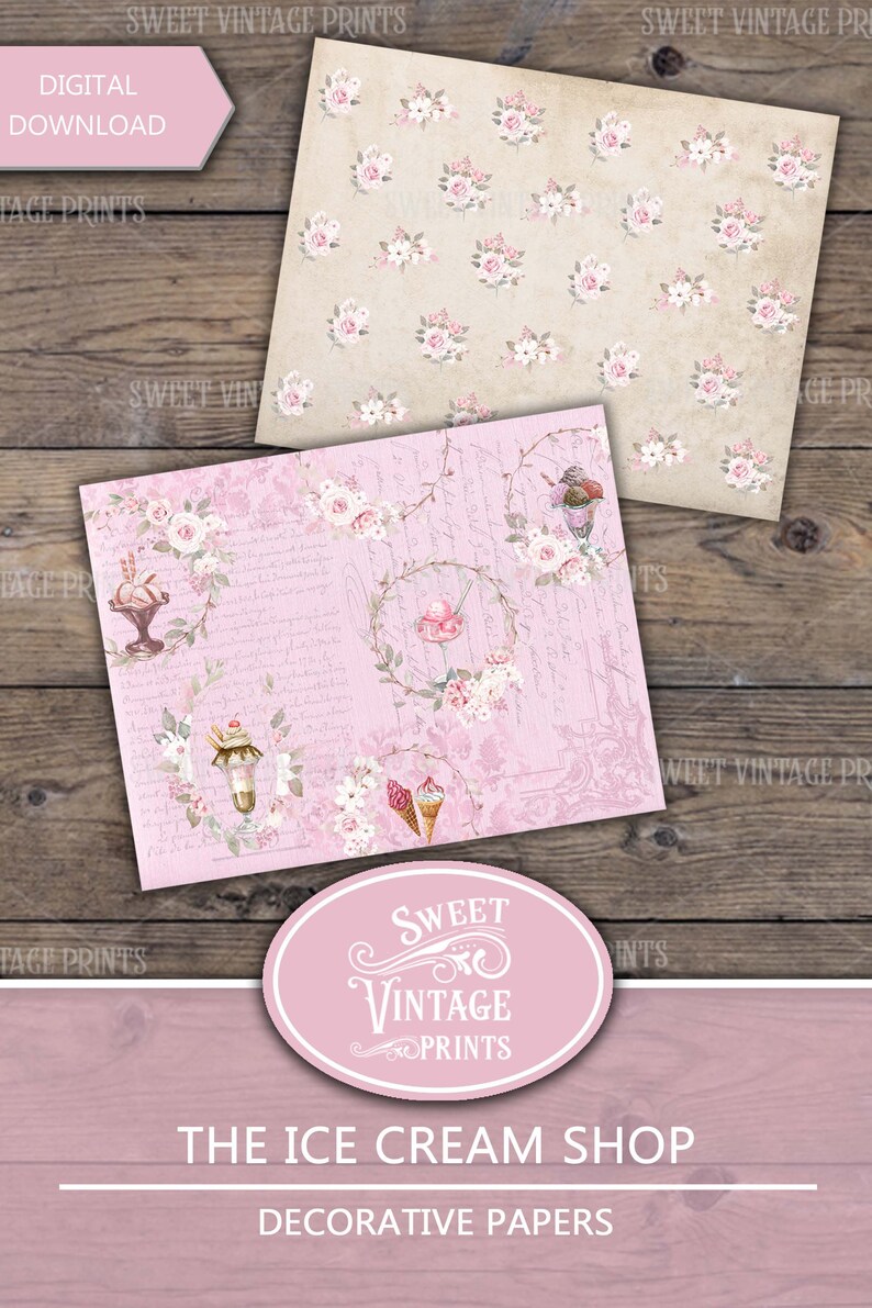 May include: Two digital printable papers featuring a pink and white floral pattern with ice cream cones and sundaes. The text "Sweet Vintage Prints" and "The Ice Cream Shop" are included in the design.
