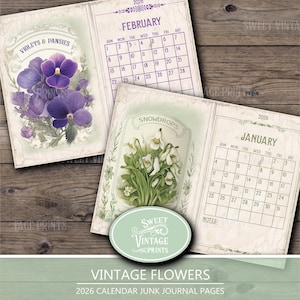 K&ouml;nnte beinhalten: Vintage Junk Journal Seiten mit Blumenillustrationen und 2026 Kalendern. Die Seiten zeigen Stiefm&uuml;tterchen, Schneegl&ouml;ckchen und Kalendermonate. Das Design enth&auml;lt den Text "Sweet Vintage Prints" und "Vintage Flowers".