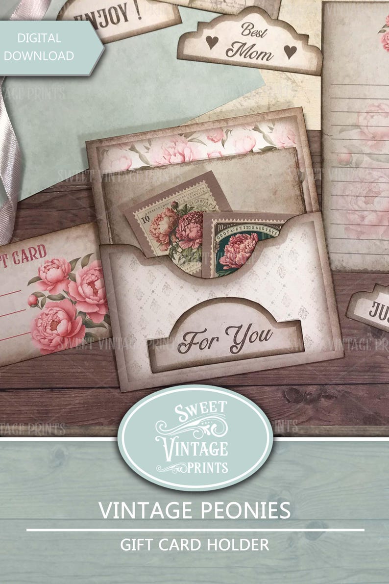 May include: A printable gift card holder with a vintage floral design featuring peonies. The holder has a pocket for a gift card and a label that says "For You".