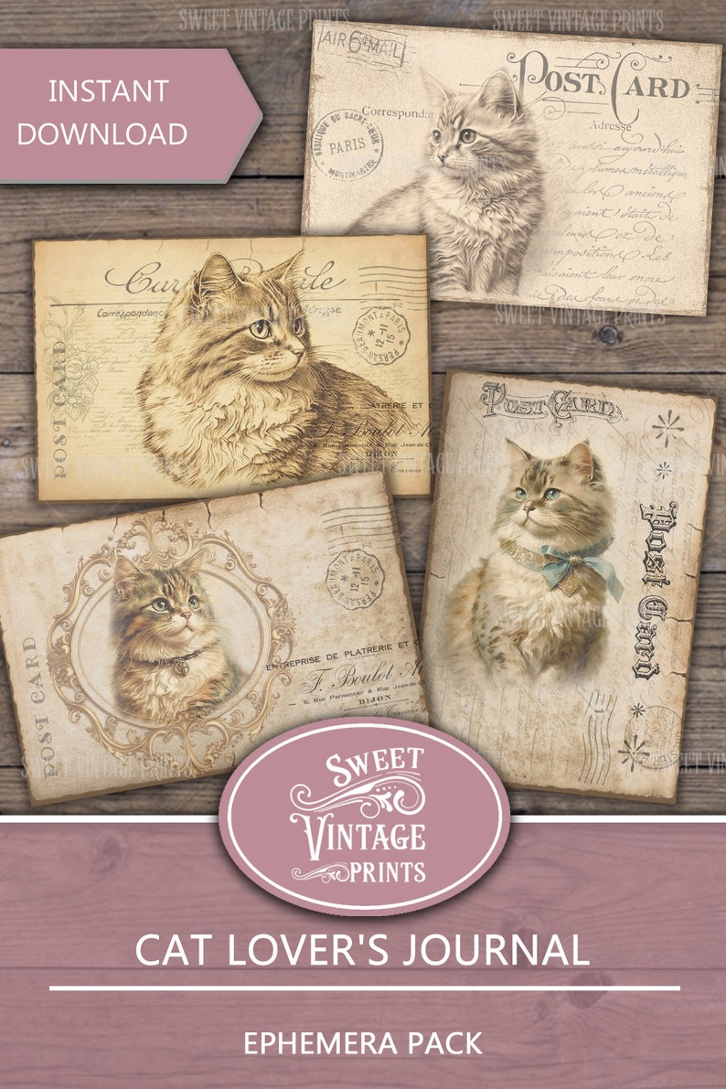 May include: A collection of vintage-style postcards featuring detailed illustrations of cats. The postcards have a distressed, aged appearance with text and stamps. The image includes the text "Instant Download" and "Cat Lover's Journal".