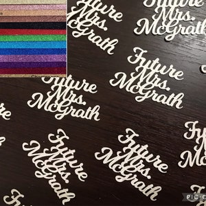Future Mrs X Personalized Confetti Engagement Bachelorette Bridal Shower Decor Table Scatter Hen Party Decoration Wedding Rehearsals