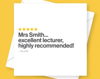 Personalised Review Lecturer Card - Thank You, Appreciation, End of University Term or Year, Fully Customised, Bespoke, Recommended