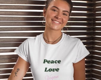 Peace Love Vegan Short-Sleeve Unisex T-Shirt; Vegan Tshirt: Plant Based Tshirt, Began Gifts for Her