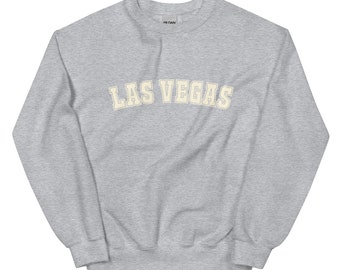 Las Vegas Unisex Sweatshirt, Las Vegas Nevada Sweatshirt, Vegas Travel Sweatshirt, Las Vegas Bachelorette Sweatshirt, Vegas Vacation Sweater