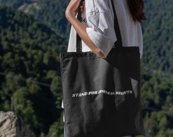 Stand for Animal Rights Eco Tote Bag; Animal Rights tote, Animal Lover tote, Plant Based Gifts for Her, Vegan Gifts for Him