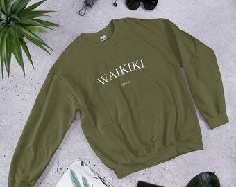 Waikiki Hawaii Unisex Sweatshirt; Honolulu Hawaii Travel Sweatshirt