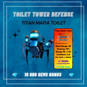 May include: An image promoting "Toilet Tower Defense" featuring a mechanical character labeled "Titan Mafia Toilet." The image includes game stats, a bonus offer of 10,000 gems, and a unique identifier.