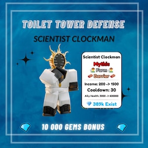 May include: A digital art image for "Toilet Tower Defense" featuring "Scientist Clockman." The character is in a white outfit with black accents and a clock-face head. The image includes game stats and a "10 000 GEMS BONUS" graphic.