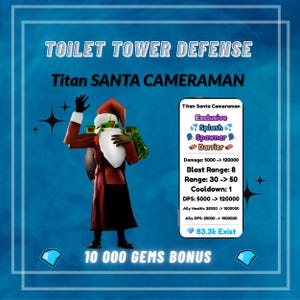 May include: A promotional image for "Toilet Tower Defense" featuring "Titan Santa Cameraman." The character is dressed in a red Santa suit with a white beard and a camera head. The image includes game stats and a "10 000 GEMS BONUS" offer.
