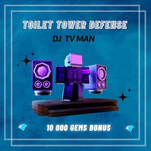 May include: A digital art image featuring a character labeled "DJ TV Man" with speakers and the text "Toilet Tower Defense." The image has a blue background with the text "10 000 GEMS BONUS."