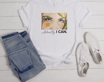 Camisa feminista, Actually I Can, camisa de empoderamiento, camiseta de feminismo, poder femenino, empoderamiento de las mujeres, regalo para ella