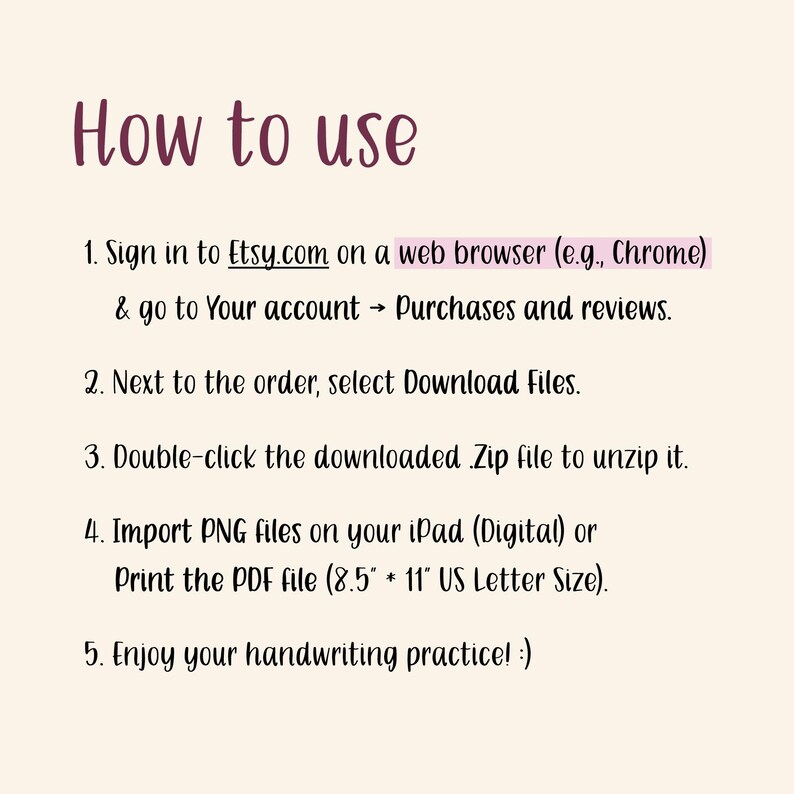 K&ouml;nnte beinhalten: Ein wei&szlig;er Hintergrund mit schwarzem Text, der erkl&auml;rt, wie man einen digitalen Download verwendet. Der Text enth&auml;lt Anweisungen, wie man sich bei Etsy.com anmeldet, Dateien herunterl&auml;dt und entpackt. Er enth&auml;lt auch Anweisungen, wie man PNG-Dateien auf einem iPad importiert oder das PDF-Dokument auf A4-Papier druckt.
