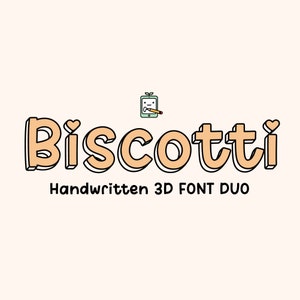 Biscotti, Font Duo, handgeschriebene Schrift, 3D-Schrift, OTF-Schrift, Schrift-Download, Doodle-Schrift, Craft-Schrift, Cartoon-Schrift, Procreate-Schrift, Handschrift