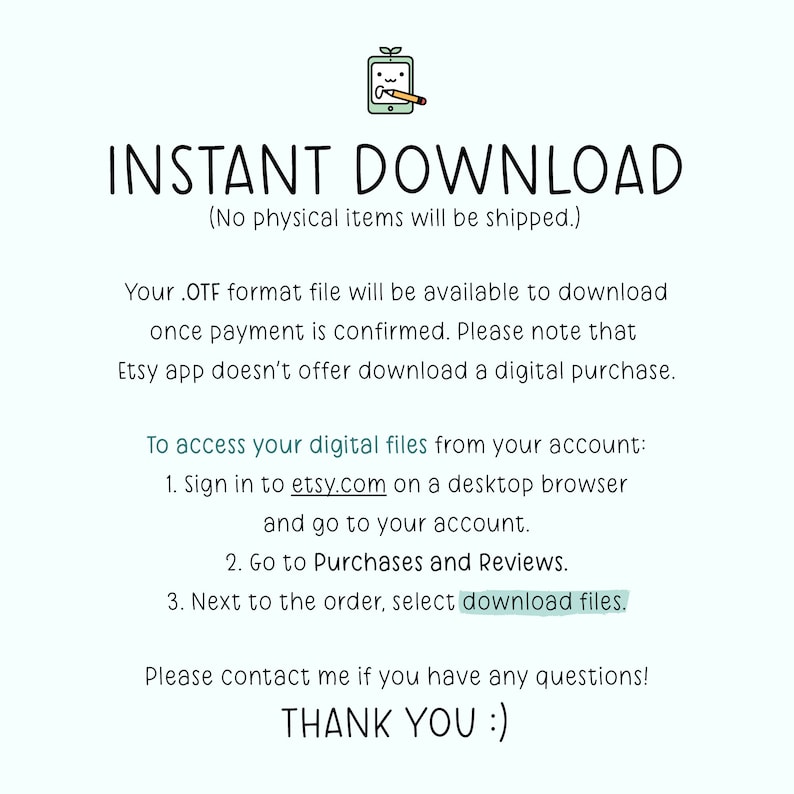 Puede incluir: Hoja de informaci&oacute;n blanca con las palabras "INSTANT DOWNLOAD" en una fuente grande, negra y manuscrita. Se incluyen instrucciones sobre c&oacute;mo acceder al archivo digital, junto con un mensaje de agradecimiento.
