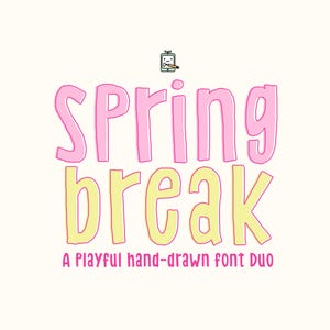 Pode incluir: Um duo de fontes desenhadas à mão de forma lúdica chamado "Spring Break" em letras rosa e amarelas. A fonte foi projetada para uso em projetos digitais e impressos.
