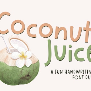 Fonte manuscrita dupla Coconut Juice - Fonte de caligrafia fofa e animada para artesanato, agendas e muito mais | Download instantâneo OTF