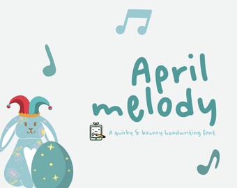 April Melody, Handwritten font, Cute font, Handwriting font, OTF, Kids font, Cartoon font, Doodle font, Fun font, Quirky font, Bouncy font