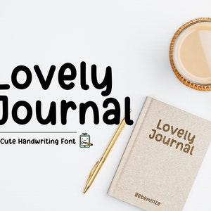 Handwritten font Lovely Journal - cute bold script for journals, digital notes, branding, kids projects, cricut, Canva | Instant Download
