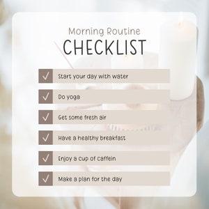 Puede incluir: Una lista de verificaci&oacute;n de la "Rutina de la ma&ntilde;ana" con seis pasos: "Comienza tu d&iacute;a con agua", "Haz yoga", "Toma un poco de aire fresco", "Toma un desayuno saludable", "Disfruta de una taza de cafe&iacute;na" y "Haz un plan para el d&iacute;a".