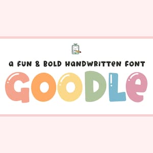 Goodle: una fuente manuscrita encantadora para manualidades, material educativo infantil, papelería y más / Descarga instantánea OTF