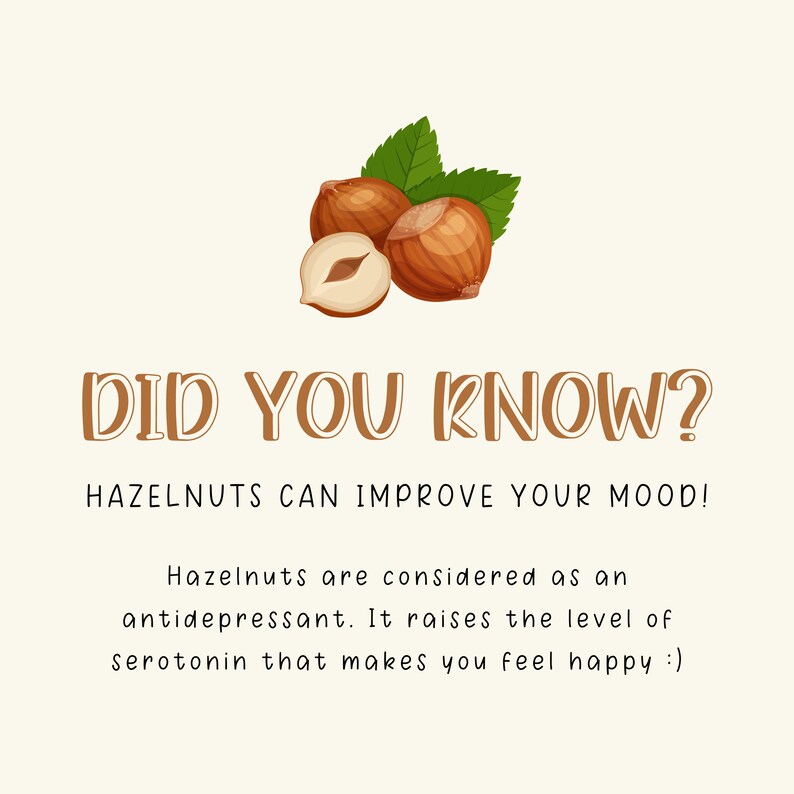 K&ouml;nnte beinhalten: Eine Grafik mit braunem Hintergrund und wei&szlig;em Text, der "DID YOU KNOW? HAZELNUTS CAN IMPROVE YOUR MOOD!" lautet. Die Grafik zeigt auch eine Cartoon-Illustration von Haseln&uuml;ssen mit gr&uuml;nen Bl&auml;ttern.