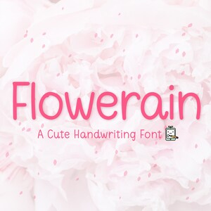 Flowerain, police manuscrite, police d'écriture manuscrite mignonne, OTF, police iPad, police Goodnotes,
