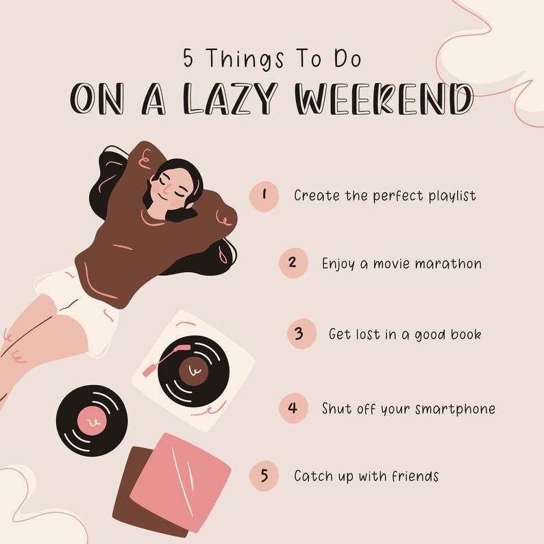 K&ouml;nnte beinhalten: Illustration einer Frau, die sich auf dem Boden mit einem Plattenspieler und Schallplatten entspannt. Der Text "5 Things To Do On A Lazy Weekend" befindet sich oben im Bild. Die Liste enth&auml;lt: Die perfekte Playlist erstellen, Einen Filmmarathon genie&szlig;en, Sich in ein gutes Buch vertiefen, Das Smartphone ausschalten, Mit Freunden zusammenkommen.
