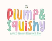 Plump and Squishy Font Trio - Cute Handwritten Bubble Font for Crafts | Cartoon & Bubble Style OTF Instant Download