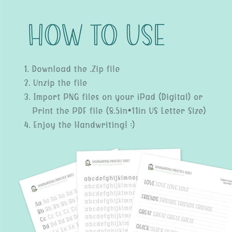 May include: A set of printable handwriting practice sheets for kids. The sheets feature lowercase letters, common words, and instructions on how to use the sheets. The sheets are designed to be printed on 8.5 by 11 inch paper.